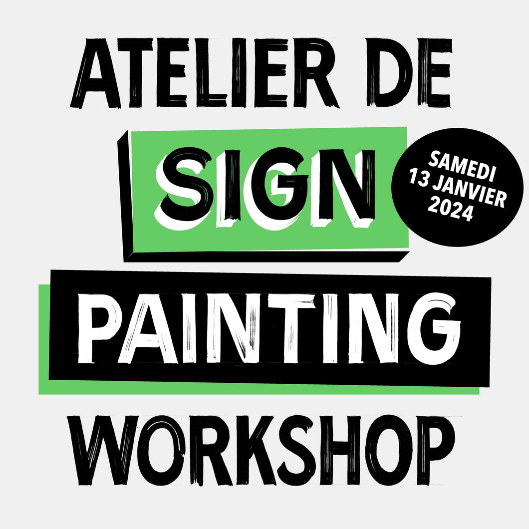 Sign Painting Workshop (SATURDAY January 13th 2024)